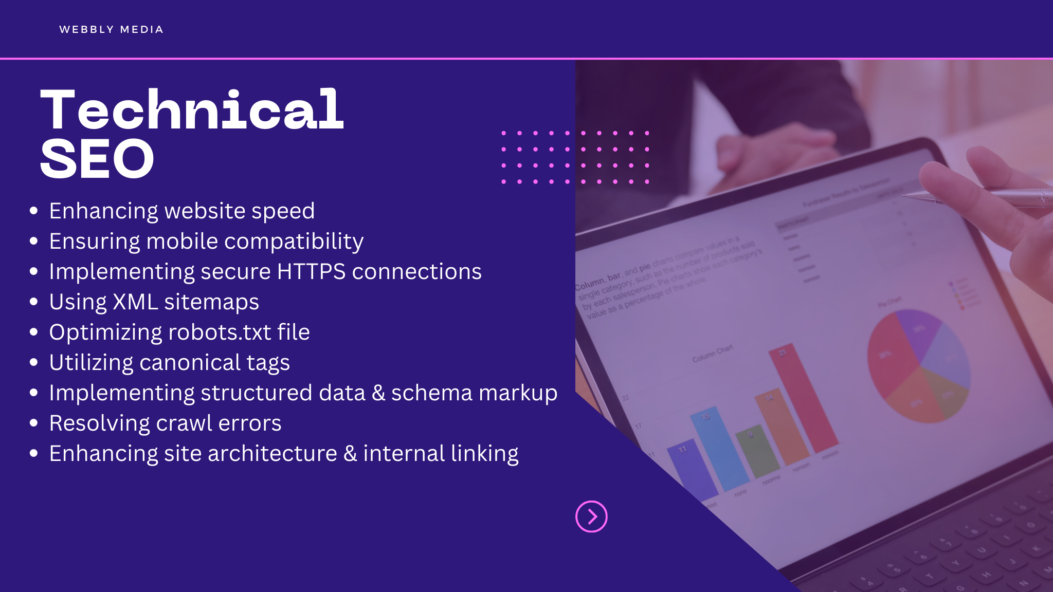 Webbly media: your partner for unleashing the potential of search optimization through technical seo services. Technical seo agency